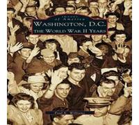 Paul Williams Washington D.C.:: The World War II Years Hardcover Book Paul Williams Multicolor