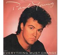 Paul Young - Everything Must Change
