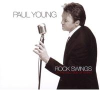 Paul Young - Rock Swings -Ltd Edition