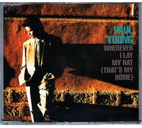 Paul Young - Wherever I Lay My Hat - That's My Home Live versions ) - it's Better to Have & Don't Need Single 3 Tracks