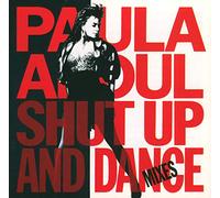 Paula Abdul - Shut Up And Dance (Mixes)