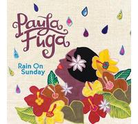Paula Fuga - Rain On Sunday