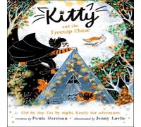 Paula Harrison Kitty & the Treetop Chase Paperback Book Paula Harrison Multicolor