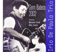 Paula, Irio De -Trio- - Sem Batera