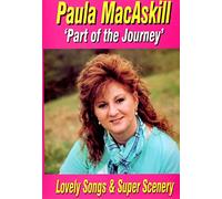 Paula MacAskill - Part Of The Journey - Lovely Songs and Super Scenery of Scotland