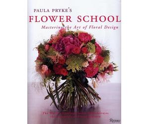 Paula Pryke's Flower School: Mastering the Art of Floral Design