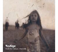 Paula Rae Gibson & Paul Jolly - Vestige