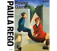 Paula Rego : Power Games