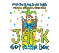 Paula Smith How Jack Got in the Box Paperback Book Paula Smith Multicolor