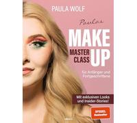 Paulas Make-up-Masterclass by Paula-Wolf New 9783990017036 Fast Free Shipping.