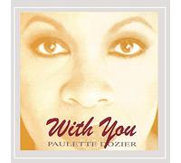 Paulette Dozier - With You