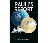 Pauli’s Report: Oil: Transitions Toward the End of a World