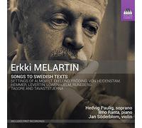 Paulig/Ranta/Soderblom - Erkki Melartin: Songs to Swedish Texts