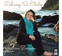 Paulina Zamora - Debussy: Douze Etudes