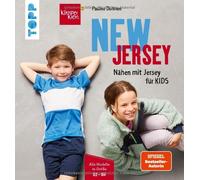 Pauline Dohmen NEW JERSEY - Nähen mit Jersey für KIDS: Alle Modelle i (Hardback)