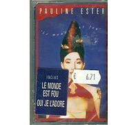 Pauline Ester - Le Monde Est Fou [CASSETTE]