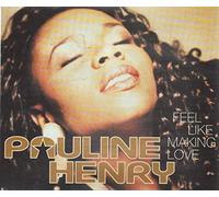 Pauline Henry - Feel like making love