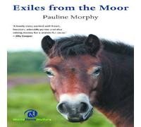 Pauline Morphy Exiles from the Moor Paperback Book Pauline Morphy Multicolor