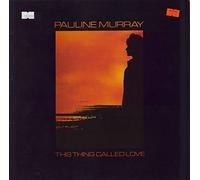 Pauline Murray - This Thing Called Love