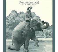 Pauline Oliveros - The Wanderer
