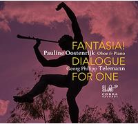 Pauline Oostenrijk - Fantasia! Dialogue For One