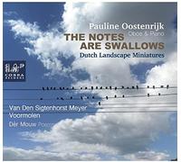 Pauline Oostenrijk – The Notes Are Swallows: Dutch Landscape Miniatures – CD