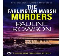 Pauline Rowson THE FARLINGTON MARSH MURDERS a gripping crime thriller full of Pauline Rowson Multicolor