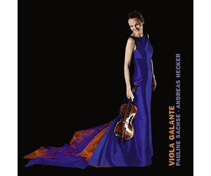 Pauline Sachse & Andreas Hecker - Viola Galante: CPE Bach, Flackton, Antoniotto, Benda & Binder