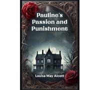 Pauline's Passion and Punishment