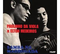 Paulinho da Viola e Elton Medeiros - Samba Na Madrugada