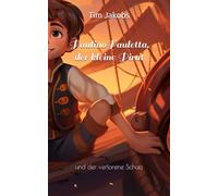 Paulino Pauletta - der kleine Pirat: und der verlorene Schatz