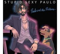 Paulo And The Problems - Stupid Sexy Paulo [VINYL]