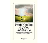 Paulo Coelho Auf Dem Jakobsweg (Paperback)