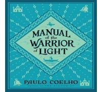 Paulo Coelho Manual of The Warrior of Light Paperback Book Paulo Coelho Multicolor
