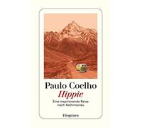 Paulo Coelho Maralde Me Hippie: Eine inspirierende Reise nach Kathm (Paperback)