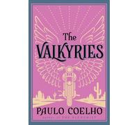THE VALKYRIES: A Powerful Spiritual Adventure Set in the Mojave Desert