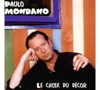 Paulo Mondano - Le Choix Du D?Cor