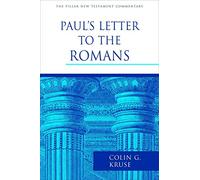 [(Paul's Letter to the Romans)] [By (author) Colin G. Kruse] published on (July, 2012)