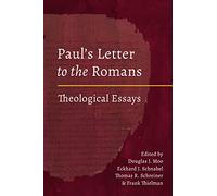 Paul's Letter to the Romans: Theological Essays