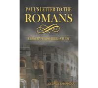 Paul's Letter to the Romans: Verse-By-Verse Bible Study