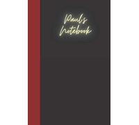 Paul's Notebook: A personlised journal for you to celebrate, be mindful, give gratitude and put your thoughts to paper. Great gift for the Paul in your life.