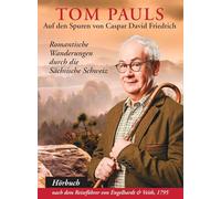 Pauls Tom - Tom Pauls auf Den Spuren Von Caspar David Friedrich
