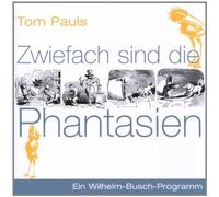 Pauls,Tom - Zwiefach Sind die Phantasien