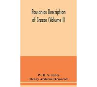 Pausanias Description of Greece (Volume I)