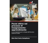 Pause attive nel processo di insegnamento-apprendimento: La sua importanza per lo sviluppo dell'Istruzione Superiore di Base