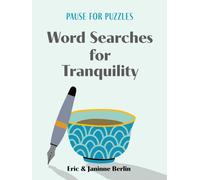 Pause for Puzzles: Word Searches for Tranquility