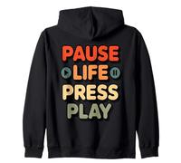 Pause Life Press Play - Relatable Audio Lover Quote Zip Hoodie
