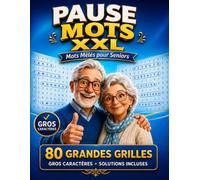 PAUSE MOTS XXL: Mots Mêlés pour Seniors