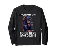 Paused My Chat Funny Online Dating App Cute Chimpanzee Long Sleeve T-Shirt