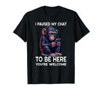 Paused My Chat Funny Online Dating App Cute Chimpanzee T-Shirt